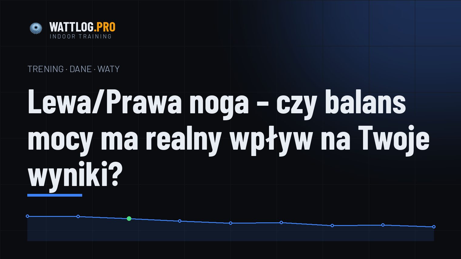 Lewa/Prawa noga — czy balans mocy ma realny wpływ na Twoje wyniki?