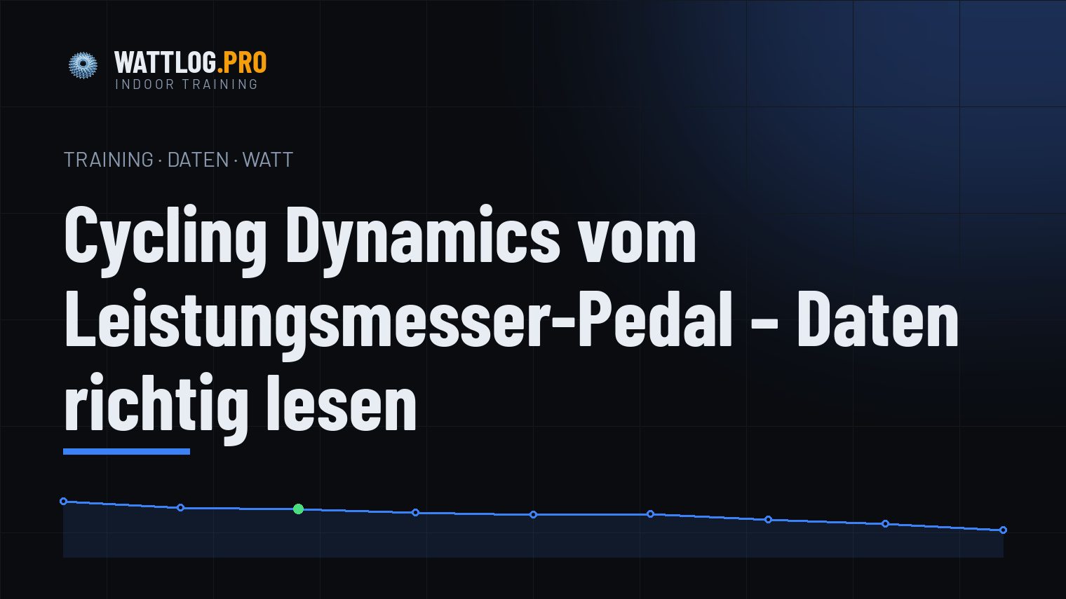 Cycling Dynamics vom Leistungsmesser-Pedal — Daten richtig lesen