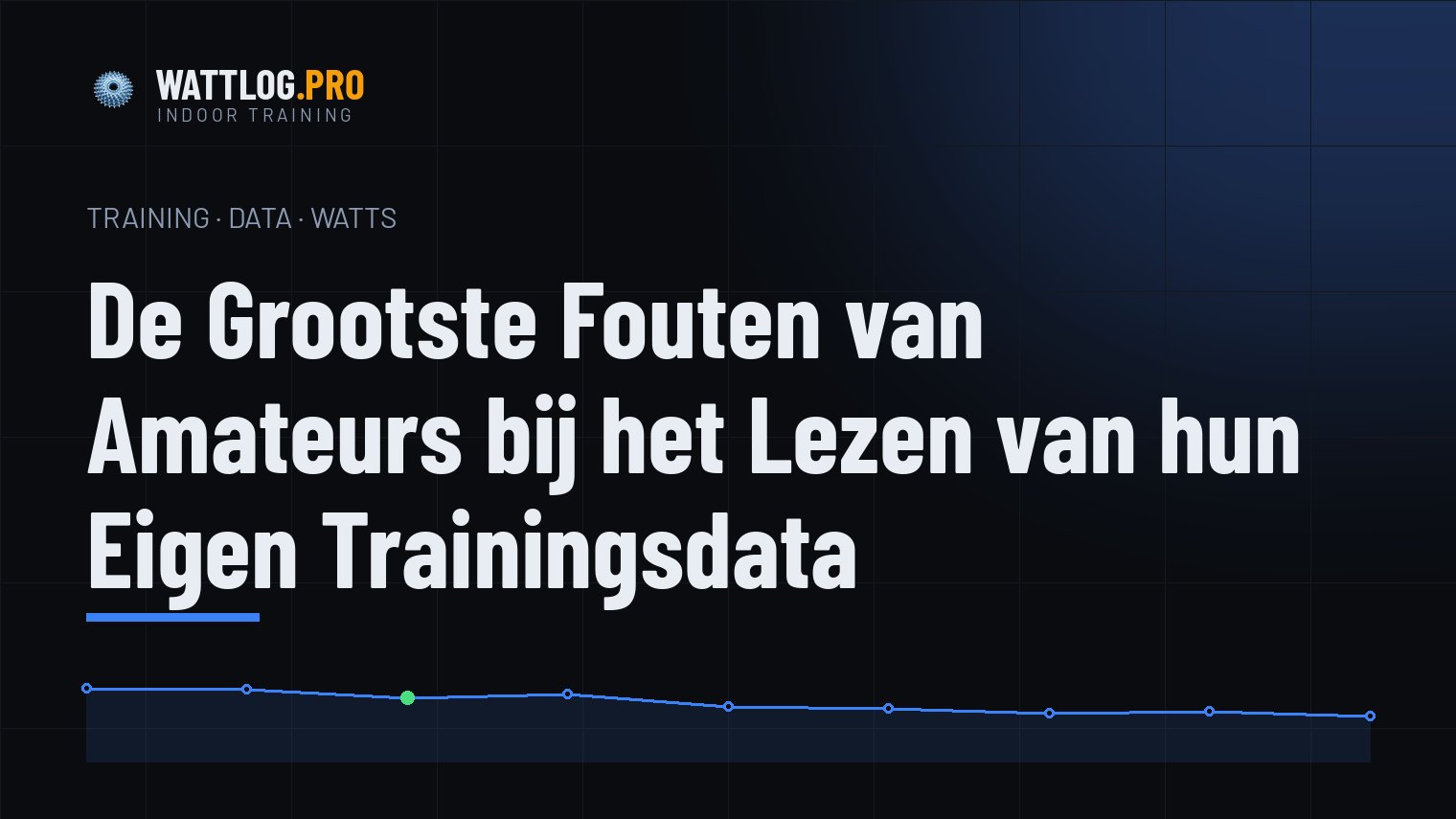 De grootste fouten van amateurs bij het lezen van hun eigen trainingsdata