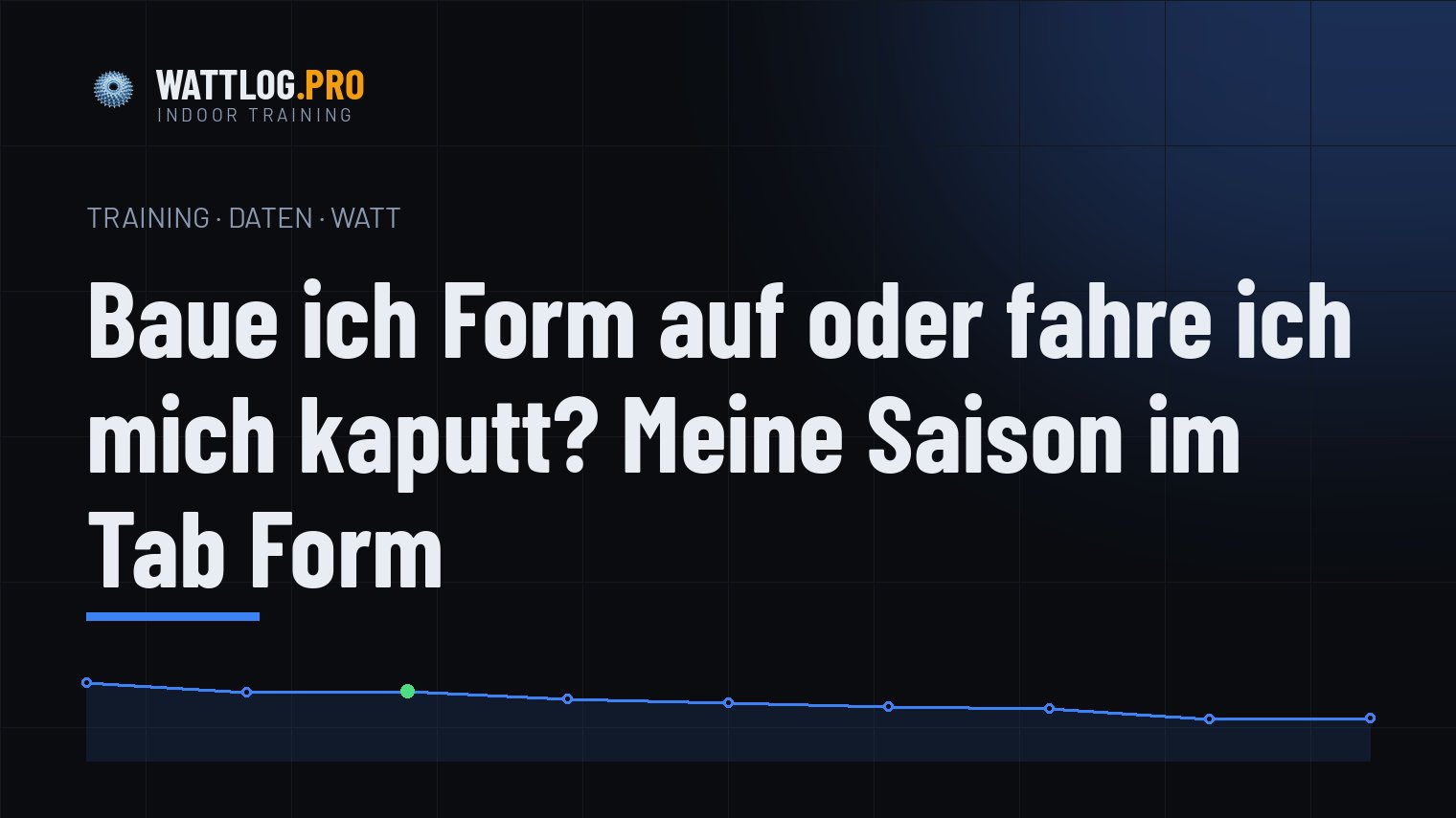Baue ich Form auf oder fahre ich mich kaputt? Meine Saison im Tab Form