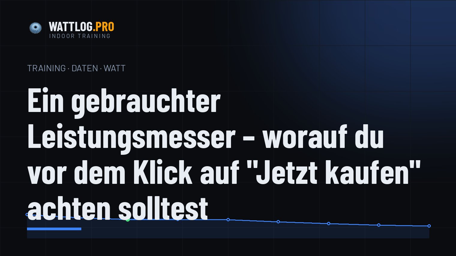Ein gebrauchter Leistungsmesser — worauf du vor dem Kauf achten solltest