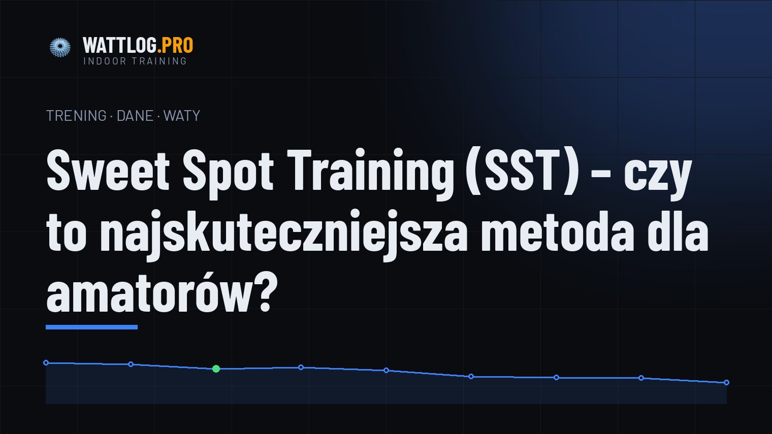 Sweet Spot Training (SST) — czy to najskuteczniejsza metoda dla amatorów?