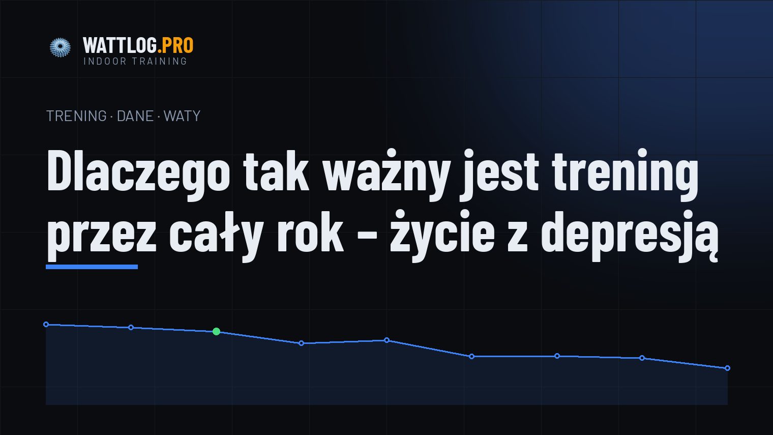 Dlaczego tak ważny jest trening przez cały rok — życie z depresją